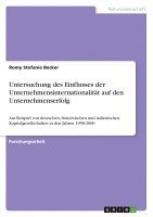 Untersuchung Des Einflusses Der Unternehmensinternationalitat Auf Den Unternehmenserfolg 1