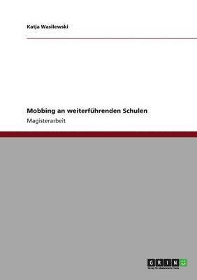 bokomslag Mobbing an weiterfuhrenden Schulen