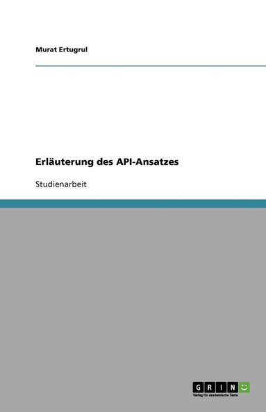 Murat Ertugrul - Erläuterung des API-Ansatzes, Häftad