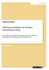 bokomslag Führung und Kultur am Beispiel Deutschland China