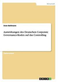 bokomslag Auswirkungen des Deutschen Corporate Governance-Kodex auf das Controlling