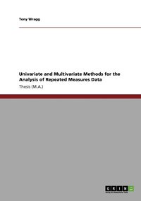 bokomslag Univariate and Multivariate Methods for the Analysis of Repeated Measures Data
