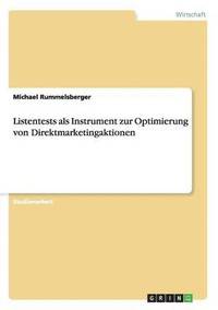 bokomslag Listentests als Instrument zur Optimierung von Direktmarketingaktionen