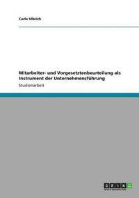 bokomslag Mitarbeiter- und Vorgesetztenbeurteilung als Instrument der Unternehmensführung