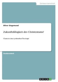 bokomslag Zukunftsfahigkeit Des Christentums?