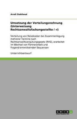 bokomslag Umsetzung Der Verteilungsrechnung (Unterweisung Rechtsanwaltsfachangestellte / -R)