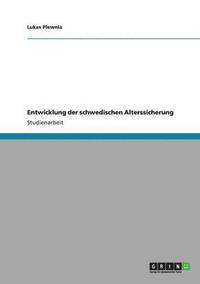 bokomslag Entwicklung der schwedischen Alterssicherung