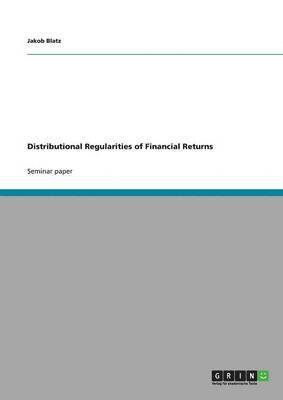 Jakob Blatz - Distributional Regularities of Financial Returns, Häftad