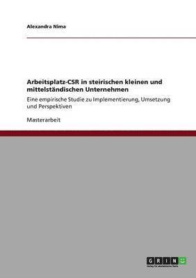 Arbeitsplatz-CSR in steirischen kleinen und mittelständischen Unternehmen