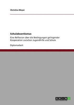 Christina Meyer - Schulabsentismus, Häftad