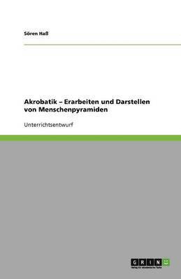 Akrobatik - Erarbeiten und Darstellen von Menschenpyramiden 1