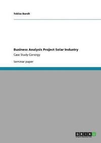 bokomslag Business Analysis Project Solar Industry