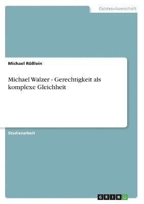 bokomslag Michael Walzer - Gerechtigkeit als komplexe Gleichheit