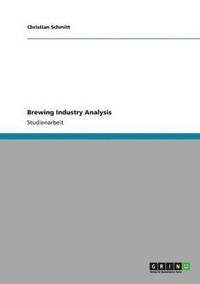 bokomslag Brewing Industry Analysis