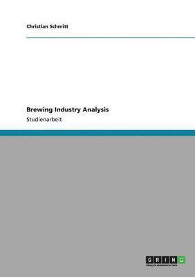 Brewing Industry Analysis 1