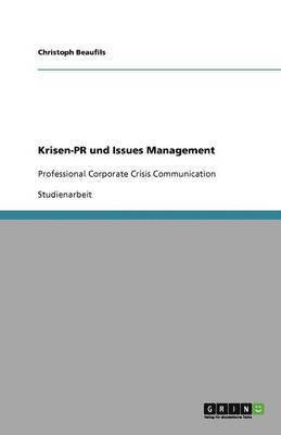 Christoph Beaufils - Krisen-PR und Issues Management, Häftad