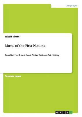 Music of the First Nations 1