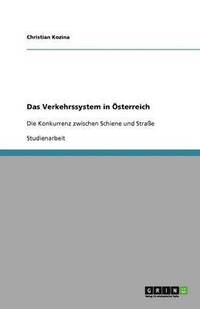 bokomslag Das Verkehrssystem in OEsterreich