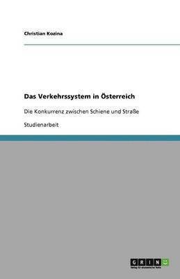 bokomslag Das Verkehrssystem in OEsterreich