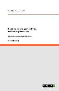 bokomslag Gebaudemanagement von Technologiezentren