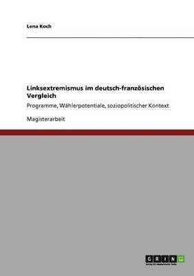 bokomslag Linksextremismus Im Deutsch-Franzosischen Vergleich