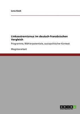 Linksextremismus im deutsch-französischen Vergleich