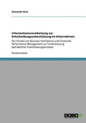 bokomslag Informationsverarbeitung zur Entscheidungsunterstützung im Unternehmen