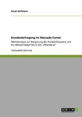 Kundenbefragung im Mercado-Center
