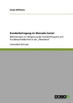 Kundenbefragung Im Mercado-Center 1