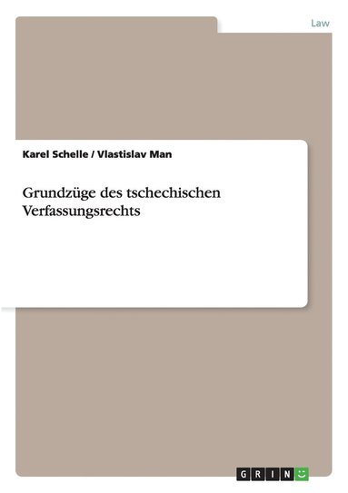 bokomslag Grundzuge des tschechischen Verfassungsrechts