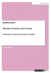 bokomslag Fluviale Prozesse und Formen