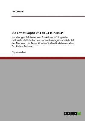 Die Ermittlungen im Fall &quot;4 Js 798/64&quot; 1