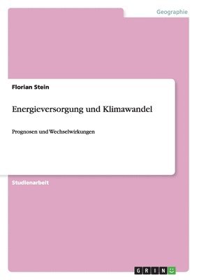 bokomslag Energieversorgung und Klimawandel