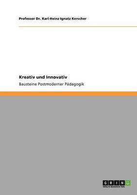Kreativ und Innovativ