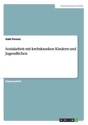 Sozialarbeit Mit Krebskranken Kindern Und Jugendlichen 1