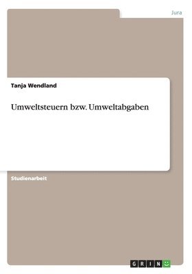 bokomslag Umweltsteuern bzw. Umweltabgaben