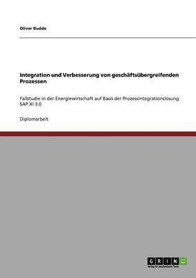 bokomslag Integration und Verbesserung von geschäftsübergreifenden Prozessen