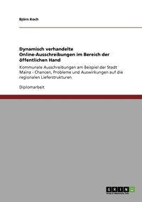 bokomslag Dynamisch verhandelte Online-Ausschreibungen im Bereich der ffentlichen Hand