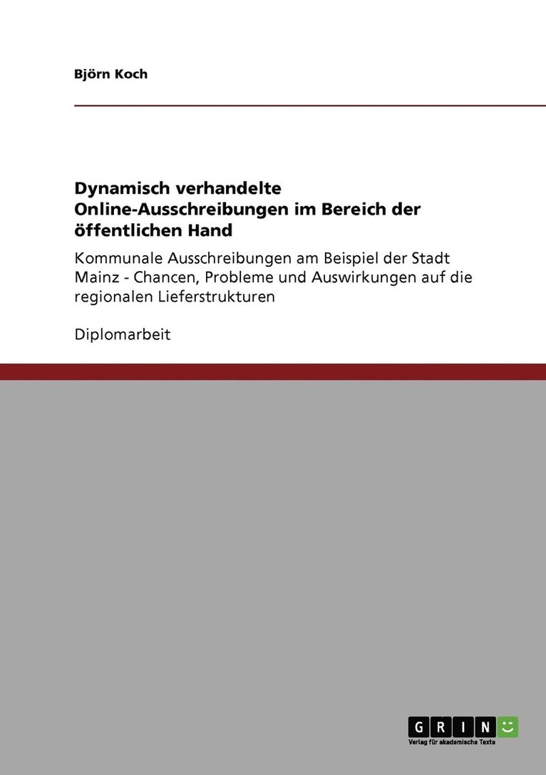 Dynamisch verhandelte Online-Ausschreibungen im Bereich der ffentlichen Hand 1