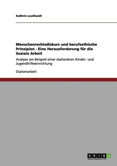 bokomslag Menschenrechtsdiskurs und berufsethische Prinzipien - Eine Herausforderung für die Soziale Arbeit
