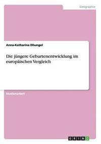 bokomslag jüngere Geburtenentwicklung im europäischen Vergleich