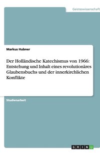 bokomslag Der Hollandische Katechismus von 1966