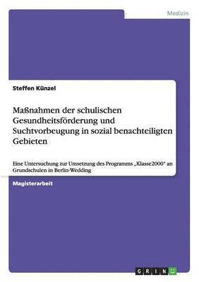 bokomslag Manahmen Der Schulischen Gesundheitsforderung Und Suchtvorbeugung in Sozial Benachteiligten Gebieten