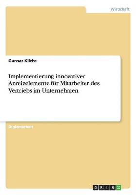 Innovative Anreize fr Mitarbeiter des Vertriebs im Unternehmen 1