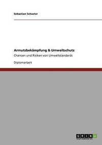 bokomslag Armutsbekämpfung & Umweltschutz