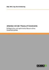 bokomslag Arbeiten mit der Theory of Constraints