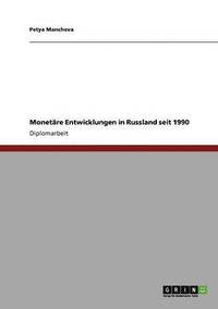 bokomslag Monetare Entwicklungen in Russland seit 1990