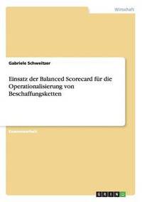 bokomslag Einsatz der Balanced Scorecard fr die Operationalisierung von Beschaffungsketten