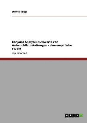 bokomslag Conjoint Analyse. Nutzwerte Von Automobilausstattungen