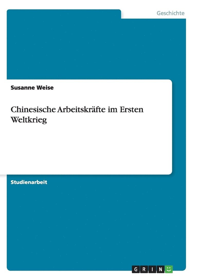 Chinesische Arbeitskrafte Im Ersten Weltkrieg 1